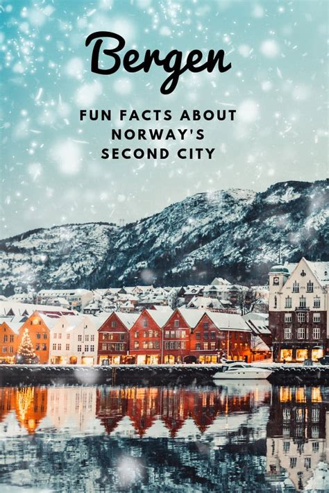 Fascinating Facts About Bergen .